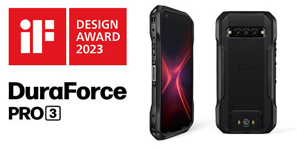 Photo: Kyocera DuraForce PRO 3 Rugged Smartphones Earns iF DESIGN AWARD 2023